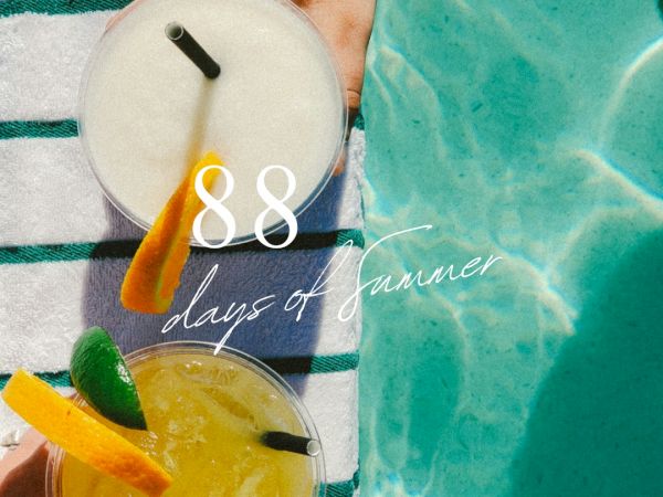 Two drinks by a pool, a towel underneath, with text "88 days of summer" on the image. Refreshing summer scene.